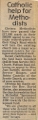 19801010 CATHOLICS HELP METHODISTS PROJECT 155A CN